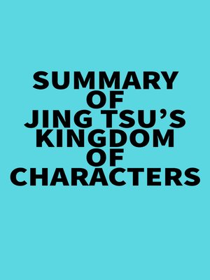 cover image of Summary of Jing Tsu's Kingdom of Characters